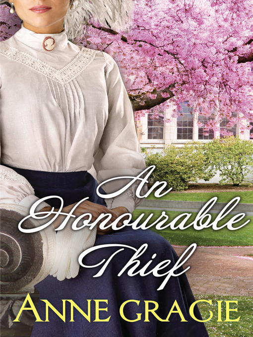 Title details for An Honourable Thief by Anne Gracie - Available